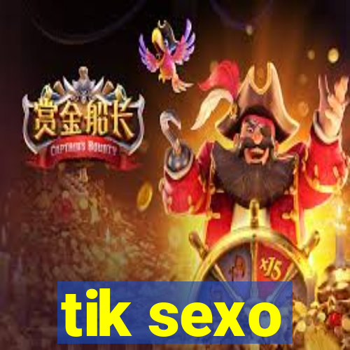 tik sexo